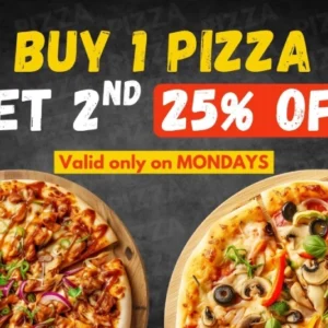 Buy 1 Get 25% OFF on 2nd Pizza